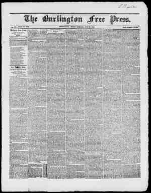  Vol. XX. Whole No. 1043 BURLINGTON, FRIDAY MORNINC, JUNE 1847. NEW SERIES, No. Burlington Free Press, Published at...