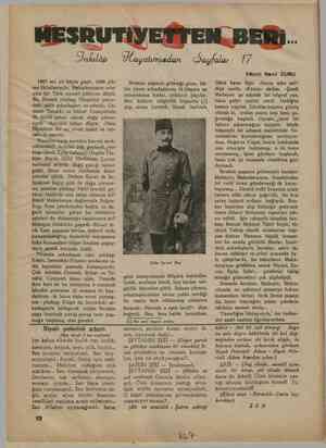  MEŞRUTİYEFYEN. BERİ .. İnkılâp Hayatımısdan Sayfalar 2 1907 nci yıl böyle geçti. 1908 yılı- nın ilkbaharında; Makedonyanın