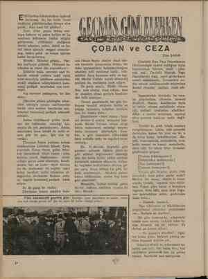    SKİ tarihte hükümdarlara (çoban) derlermiş. Bu, her halde insan sürülerini güttüklerinden kinaye olsa gerek... Ama nasıl