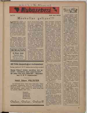    eN 3 TO LE, Politika Moskoflar gayet sinsi, gayet açık, gayet bamğir gayetcür'- etli adımlarla geliyor ! Roman- M'sayet...