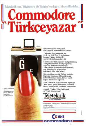  | Commodore | i Türkçeyazar ' Şimdi Türkiye ve Türkçe için özel, yepyeni bir Commodore G4 var: Tuşlarında Türk alfabesine has