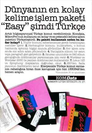  Dünyanın en kolay kelimeişlem paketi “Basy” şimdi Türkçe Artık bilgisayarınıza Türkçe komut verebilirsiniz. Komdata,...