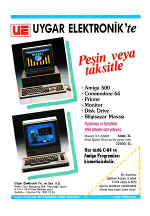    UE UYGAR ELEKTRONİK'te n veya ğ şlıcsıtle - Amiga 500 - Commodore 64 - Printer - Monitor - Disk Drive - Bilgisayar Masası