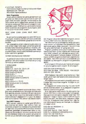  yi Unutmayın. Adresimiz: Commodore Dergisi Oyunlar İçin Kolaylıklar Köşesi Silahhane Cad. Ralli Apt. 59/3 80200...