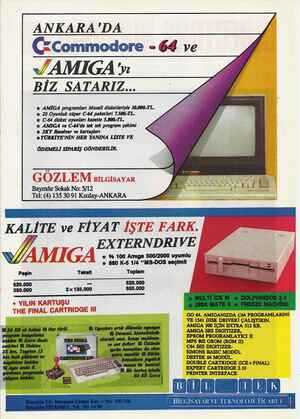    ANKARA'DA GCzcommodore - 64 ve AMIGA 'yı BİZ SATARIZ... * AMİGA programları Maxell disketleriyle 10.000-TL. * 20 Oyunluk