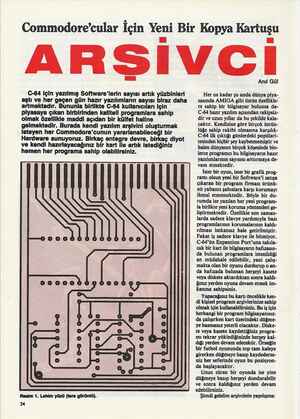  Commodore'cular İçin Yeni Bir Kopya Kartuşu ARSİVCİ C-64 için yazılmış Software'lerin sayısı artık yüzbinleri aştı ve her...