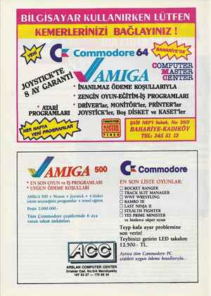    C'ıî Commodore 64 * K LE qgîîc'gp&“ AMI CENTE * İNANILMAZ ÖDEME KOŞULLARIYLA * ZENGİN OYUN-EĞİTİM-İŞ PROGRAMLARI * ATARİ —