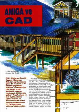  Yazan: Gary Fields- Çeviren: Can Öztürk CAD, Bilgisayar Destekli Tasarım (Computer- Aided Design) anlamına gelen bir kısaltma
