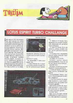    I şte, yeni yıl 1991'de karşınız- da, dört dörtlük bir araba yarışı! Eğer hayatınızda hiçbir Lotus Esprit Turbo SE...
