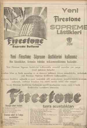  Cumhuüriet « -— 29'Teşrinievvel 1929 -et Yeni Tirestone SÜPREME Lâstikleri âwıfeae %F!a“ Yeni Firestone Supreme lâstiklerini