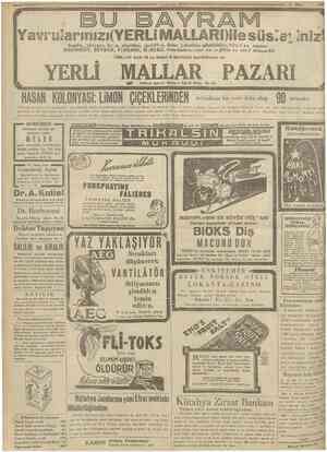  Yavruiarımzı(YERLi MALLARDilesüsIe'îniz! Şapka, *skarpin, fobn, yünlüler, ipeklîler, örme jaketler, gömlekler, tuh?f ye...