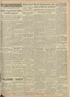  16 Mayıs 1931 N TEtGRAFLAI? Hint harekâtı harbe çevrildi Mektebin muall'jrjleri, bankanın herAnkara'da Ziraat Bankasının...
