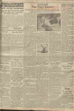  14 Ağustos 1930 Çumhurîyet SON TELGRAFLAR Büyük ziraat kongresi Bu kongrede miliî iktfsadiyatın temeli olan ziraat=n...