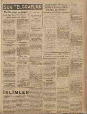  25 Mart 1931 Cumkuriyet [ ANKETIMIZE CEVPLAR Meclis yarın dağılıyor! Meclis Reisi Kâzırn Pş. bir nutuk irat ederek Meclisi