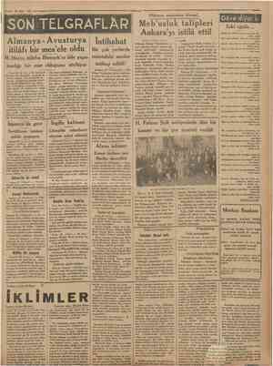 28 Mart 1931 Cumhuriyet SON TELGRAFLÂR Bir çok yerlerde , M. Heryo itilâfın Bismark'm bile yapa müntehibi saniler intihap...