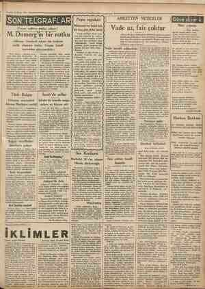 11 Nisan 1931 Camhuriyet Peşte seyahati Fransa sulhten endişe ediyor! Müracaat ve kayıt için bir kaç gün daha kaldı Tertip
