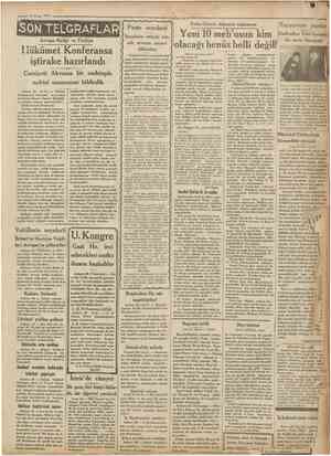  27 Nisan 1931 Cumhuriyet SON TELGRAFLARII Avrupa Birliği ve Türkiye eşte seyahatî Fırka Divani Riyaseti toplanıyor I lükumet