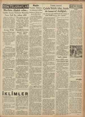  19Mayıs 1931 Cumhuriyet SON TELGRAFLAR Yeniden Mecliste dünkü Teşkilâtı Esasiye Encümeni Riyasetine Yunus Nadi Bey intihap