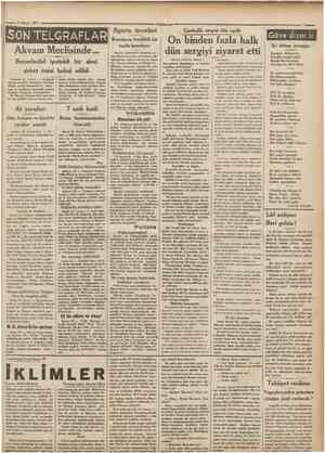  23Mayıs 1931 CumFutriyet SON TELGRAFLAR Akvam Meclisinde •• • Beynelmilel ipotekli bir ziraî şirket tesisi kabul edildi...