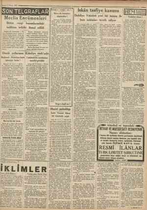  27Mayıs 1931 Cumhuriyet SON TELGRAFLAR Meclis Encümenleri ı«ll«" Biraz da insanları düşünelim! Topane'de Karabaş mahalle •