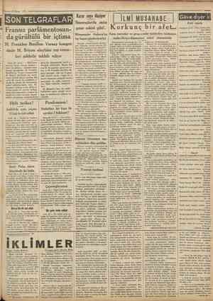  30Mayı» 1931 CamKuriyeİ SONTELGRAFLAR Fransız parlâmentosundagürültiilii bir içtima M. Franklen Buoillon Versay kongresinde