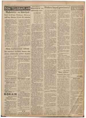  28 Hazîran 1931 Cumhuriyet HARRlCt MES'ELELER SON TELGRAFLAR Muhalefet ve hürriyet P son intihabattan sonra. Bizlere hayal