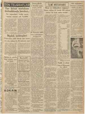  • = 4 Temmuz 1931 Cumhuriyet ON TELGRAFLAR Ege iktisat mıntakası mahsulâtında bereket , • • ' > ! *»'• • . Demiryollarda U.