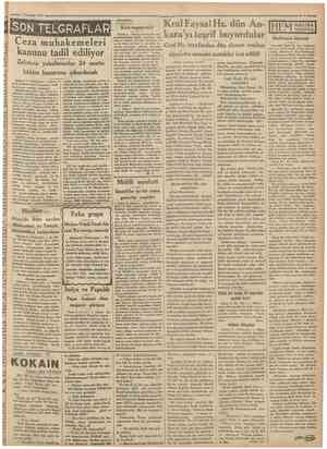  7Temmu2 1931 Cumhuriyet SON TELGRAFLAR Ceza muhakemeleri kanunu tadil ediliyor Zabıtaca yakalananlar 24 saatte hâkim huzuruna