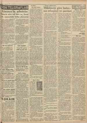 T 14 Ağustos 1931 SON TELGRAFLAR Almanya'da arbedeler ARA SIRAı Camkuriyet ANKARA MEKTUPLARI £n cesur erkek! Berlin'de adeta