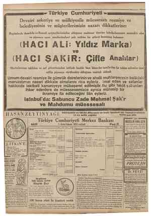  "CaTnhttrtyct' •HKânumısanİ 1932« «r Türkiye Cumhuriyeti Devairi askeriye ve mülkiyesile müessesatı resmiye ve belediyesinin