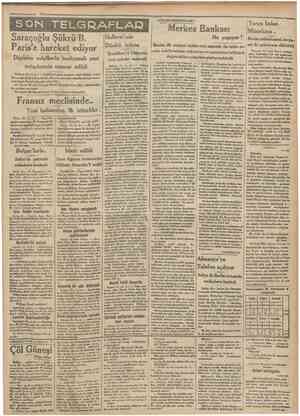  slâKİmrausani 1932s S ON TELGRAFLAD Saraçoğlu Şükrü B. Paris'e hareket ediyor Dayînler vekillerile başlıyacak yeni müzakerata