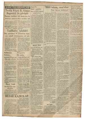  13 $ubat 1932: SON TELGRAFLAR Tavfık ROştfl B. şerefine ziyafet Rus murahhası M. Litvinof un beya natı şiddetli münakaşalara