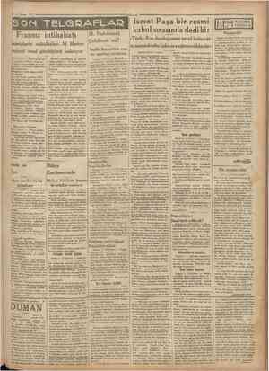  g 4 Mayı» 1932 ^Cumhuriyet S ON TELG R AFLAR Fransız intihabatı Gazetelerin mütaleaları M. Heriyo vaziyeti nasıl gördüğünü