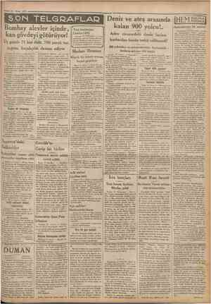  ^ 18 Mayıt 1932 Camhttriy'et S Ö N T E LG RAF LAO Bombay alevler içinde, kan gövdeyi götürüyor! Üç günde 71 kişi öldü, 700