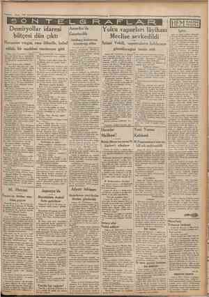  Mayu 1932 Cumhuriyet 5 O N Demiryollar idaresi bütçesi diin çıktı Muvazene vergisi, esas itibarile, kabul edildi, bir maddesi