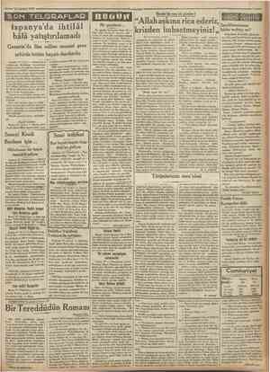  Ağustos'1932 "Cumhuriyet SON TELGRAFLAP İspanya'da ihtilâl hâlâ yatıştmlamadı Grenata'da ilân edilen umumî grev şehirde bütün