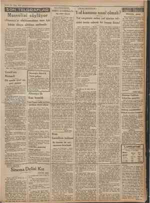  24 Eylul 1932 PRAG MÜŞAHEDELERİ: SON TELGRAFLAQ Cumhuriyet ANKARA MEKTUPLAR11 Mussolini söylüyor ((Almanya'yı silâhlanmaktan