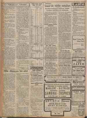  Ctunhuriyet ^ , .. ' • 2 3 Tesrinievvel 1 9 3 2 ? • mi?.. Yelkenler! Yolumuzun üstündeki tütüncüden sigara alacaktım. Durdum,