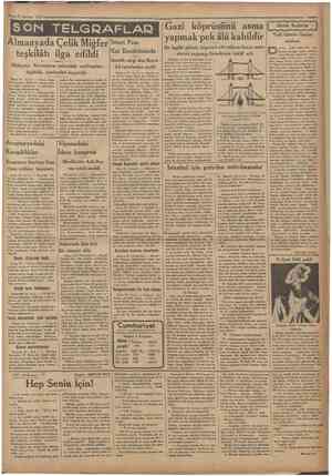  22 Harîrân 1933 C* uıri' SON TELGRAFLAR kil tarafmdan açıldı Almanyada Çelik Miğfer İsmet Paşc Bir İngiliz şirketi, köprüyü