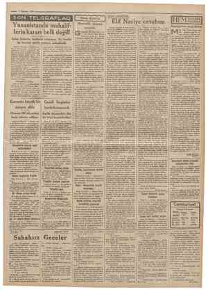  5 Ağustos 1933 ^Ctrmhurlyet' SON TELGBAFLAB {Banakalırsa Okumakla okumak arasında I GÜZEL SANATLARt Yunanistanda muhaliflerin