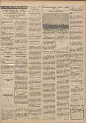  ı cy.uı ^Cumhurlyet' SON T.ELG PİAFL AQ Nazi kongresi açıldı Alman gazetelerinin «dünyaıiıh en büyük kongresi» dedikleri...
