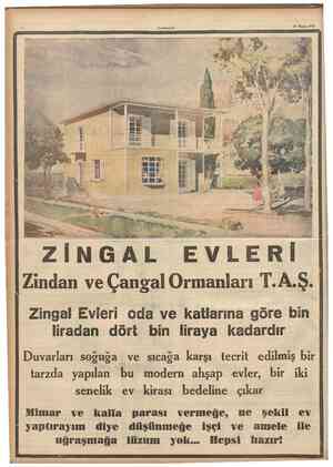    nini e ——— ——— «e e — Cumhuriyet 17 Mayıs 1934 ZİNGAL EVLERİ Zindan ve Çangal Ormanları T.A.Ş. Zingal Evleri oda ve...
