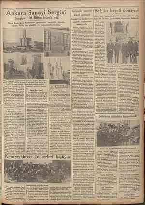  8 Teşrinieani 1934: Ankara Sanayi Sergisi Sergiye 120 firma iştirak etti Sümer Bank ile Iş Bankasının paviyonları sergicilik