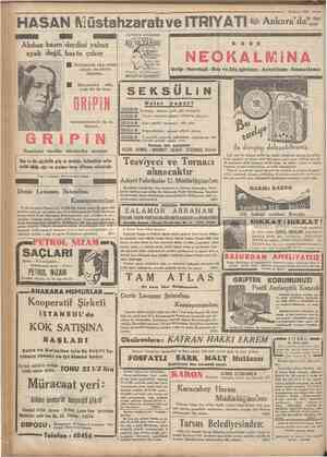  HASAN Müstahzaratıve ITRIYATI •• A k r • n aa SUNKGN BRflHMIN Camhariyet 20Şubat 1935 Âkılsız başın derdini yalnız ayak...