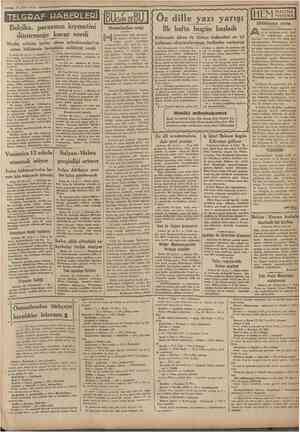  '31 Mart • Camhuriyet •• 3 TELGBAF tİABEPLERI Belçika, parasmın kıymetlni düsürmege karar verdî Meclis, sabaha kadar süren