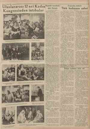  Uluslararası 12 nci Kadın Kongresînden intıbalar 19 Nisan 1935 Cumhtnriyet' Boğazlar meselesindeki fikrimiz {Baş tarajt...
