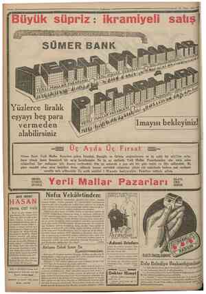  * 30 Nisan 1935 Büyük süpriz: ikramiyeli satış mmmmm SU ANK Yüzlerce liralık eşyayı beş para vermeden alabilirsiniz • t «*'