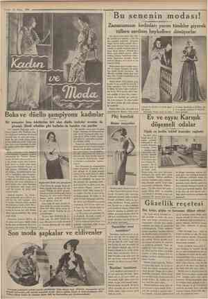  14 Mayıs 1935 ahnriyrf Bu senenin mod ası! Zamanımızın kadınlan yarım tünikler giyerek tüllere sarılmış heykellere dönüyorlar