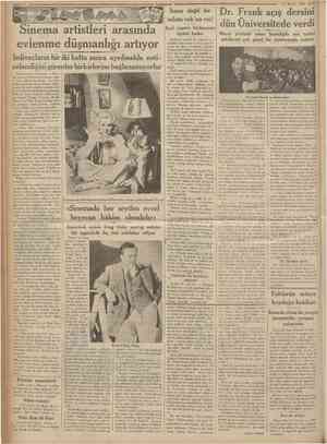  8 Cumhuriyrf 22 Mayıs 1935 İsyan değil bir zabıta vak'ası var! Sinema artistleri arasında evlenme düşmanlığı artıyor...