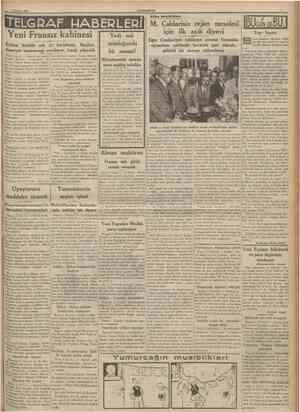  İ Haziran 1935 CÜMHUBİYET TELGRAF HABERLERİ Yeni Fransız kabinesi Kabine dahilde çok iyi karşılandı, Mecliste ekseriyet...